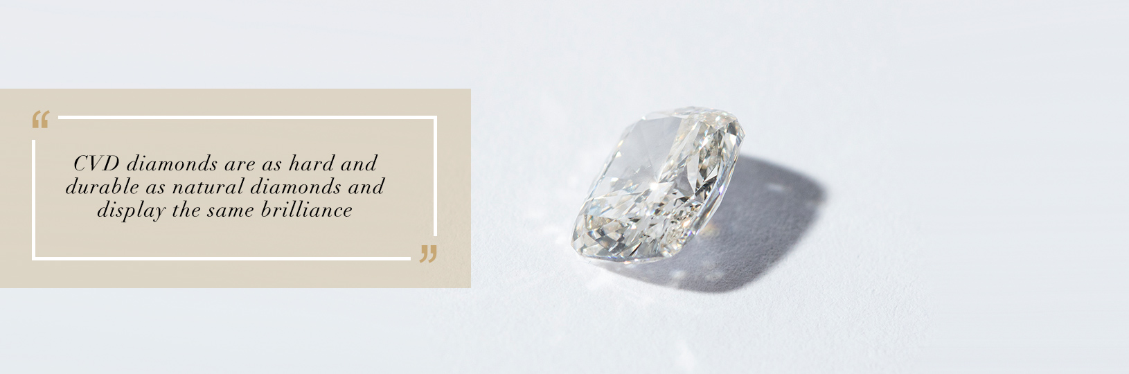 CVD diamonds are as durable as natural diamonds